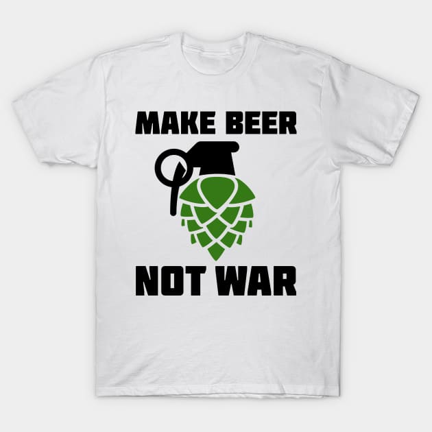 Make Beer Not War T-Shirt by Allbestshirts